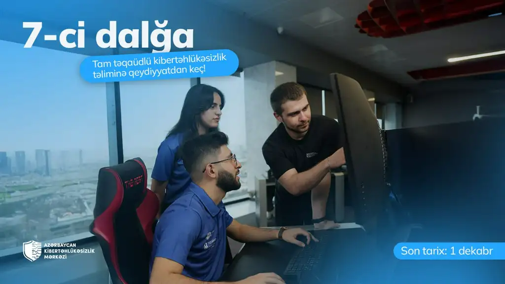Təqaüdlü Kibertəhlükəsizlik Kursuna Ödənişsiz Qoşul və Xaricdə Təcrübə Keçmək Şansı Qazan! 
